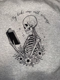 Gray hoodie with a skeleton reading and My books come with warning design